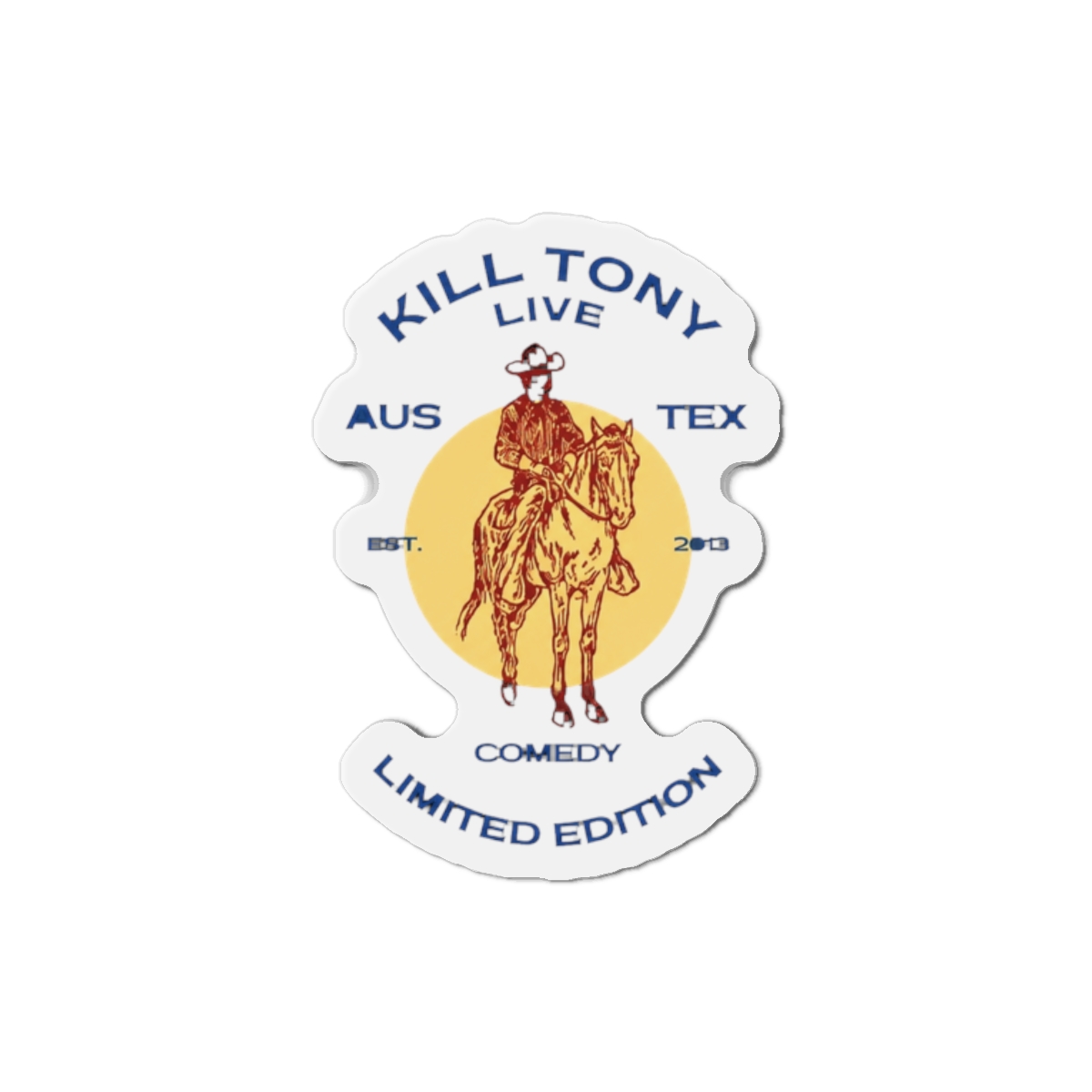 Kill Tony Limited Edition Magnet — official Kill Tony Podcast