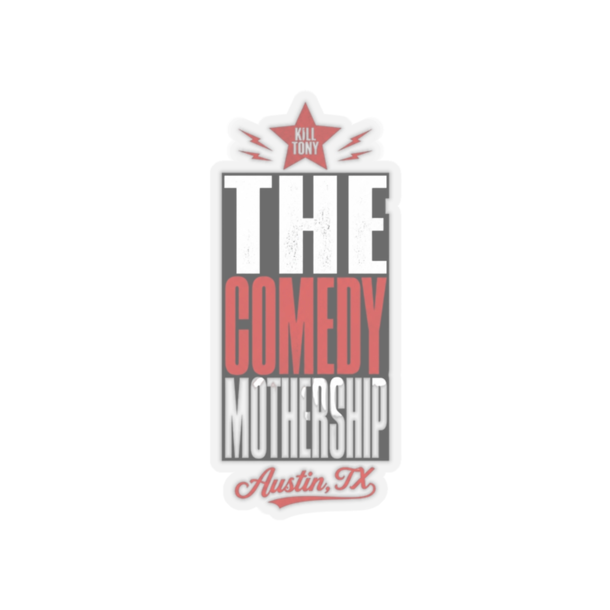 Kill Tony "The Comedy Mothership" Sticker